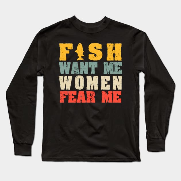 Fish Want Me Women Fear Me Long Sleeve T-Shirt by Abderrahmaneelh